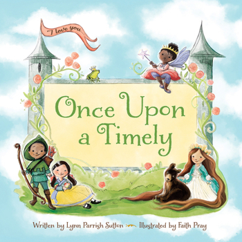 Board book Once Upon a Timely ... Book