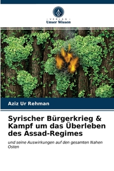 Paperback Syrischer Bürgerkrieg & Kampf um das Überleben des Assad-Regimes [German] Book