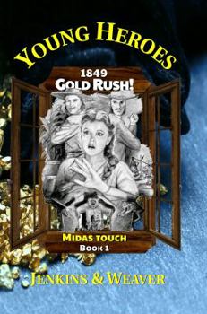 Paperback Gold Rush!: Midas Touch Book 1 Book