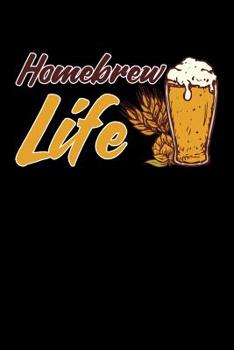 Paperback Homebrew Life: Home Brewing Recipe Book Brewers Journal Book
