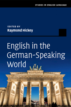 English in the German-Speaking World - Book  of the Studies in English Language