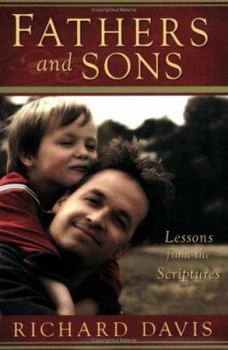 Paperback Fathers & Sons: Lessons from the Scriptures Book