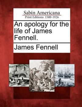 Paperback An apology for the life of James Fennell. Book