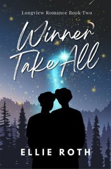 Paperback Winner Take All (Longview Romance) Book