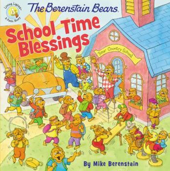 Paperback The Berenstain Bears School Time Blessings Book