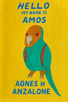 Paperback Hello My Name is Amos Book