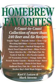 Paperback Homebrew Favorites: A Coast-To-Coast Collection of More Than 240 Beer and Ale Recipes Book