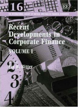 Hardcover Recent Developments in Corporate Finance (The International Library of Critical Writings in Financial Economics series, 16) Book
