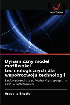 Paperback Dynamiczny model możliwości technologicznych dla wspólrozwoju technologii [Polish] Book