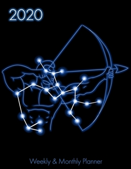 2020 Weekly & Monthly Planner: Sagittarius Zodiac Agenda With Daily Goals And Meal Plan Large