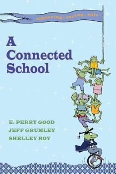 Paperback A Connected School Book