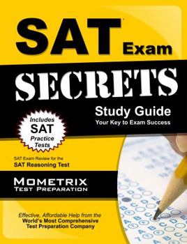 Paperback SAT Exam Secrets Study Guide: SAT Test Review for the SAT Reasoning Test Book