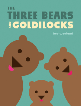 Hardcover The Three Bears and Goldilocks Book