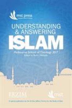 Paperback Understanding and Answering Islam: April 2017, Melbourne, Australia Book