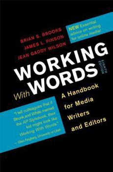 Paperback Working with Words: A Handbook for Media Writers and Editors Book