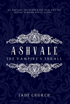 Ashvale: The Vampire's Thrall