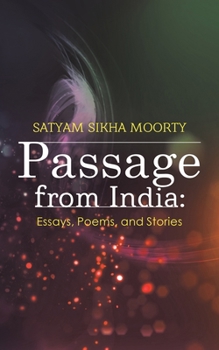 Paperback Passage from India: Essays, Poems, and Stories Book