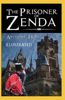 Paperback The Prisoner of Zenda Illustrated Book