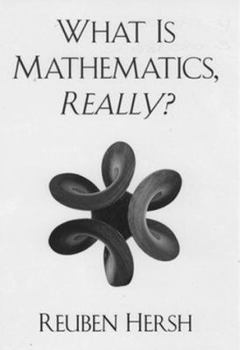 Hardcover What Is Mathematics, Really? Book