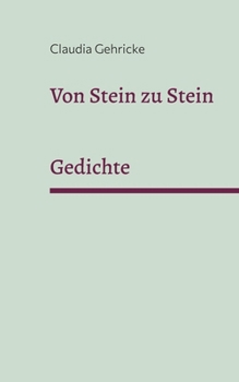 Paperback Von Stein zu Stein: Gedichte [German] Book