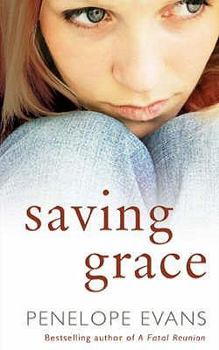 Hardcover Saving Grace. Penelope Evans Book