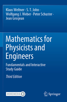 Paperback Mathematics for Physicists and Engineers: Fundamentals and Interactive Study Guide Book