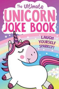 Paperback The Ultimate Unicorn Joke Book