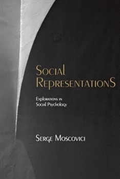 Hardcover Social Representations: Essays in Social Psychology Book