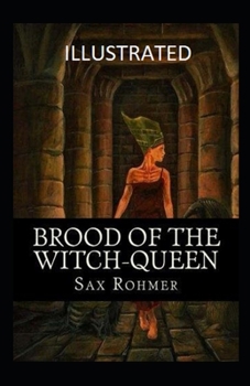 Brood of the Witch-Queen Illustrated