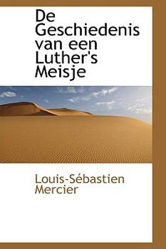 Hardcover de Geschiedenis Van Een Luther's Meisje Book