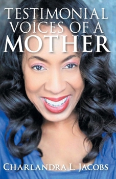 Paperback Testimonial Voices of a Mother Book