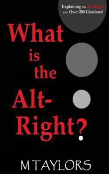 Paperback What is the Alt-Right? Book