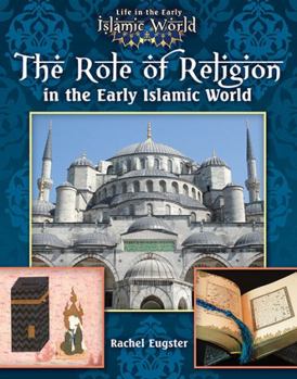 Paperback The Role of Religion in the Early Islamic World Book
