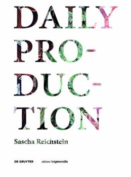 Paperback Daily Production: Tradition as Remake / Tradition ALS Remake Book