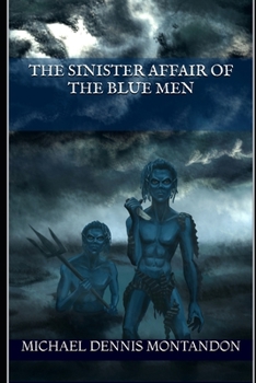 Paperback The Sinister Affair of the Blue Men Book