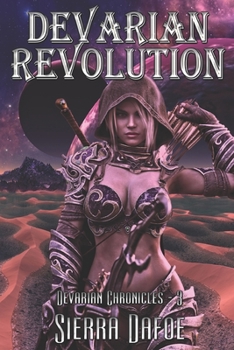 Devarian Revolution - Book #3 of the Devarian