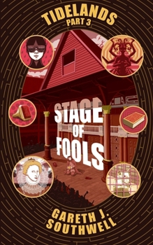 Stage of Fools: A Dystopian Cyberpunk SFF Mystery (Tidelands)