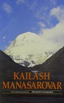 Hardcover Kailash Manasarovar on the Rugged Road to Revelation Book