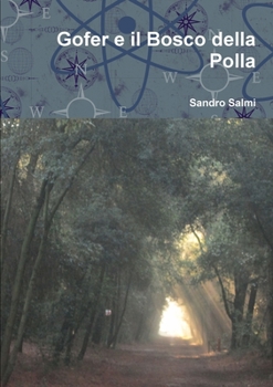 Paperback Gofer e il Bosco della Polla [Italian] Book