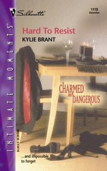 Hard to Resist - Book #2 of the Charmed and Dangerous