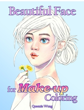 Paperback Beautiful face for makeup coloring: female portraits coloring book