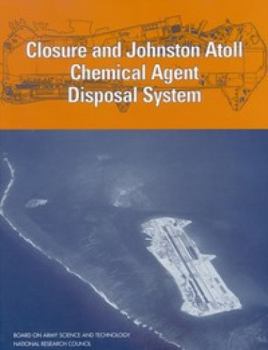 Paperback Closure and Johnston Atoll Chemical Agent Disposal System Book