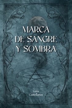 Paperback Marca de Sangre Y Sombra [Spanish] Book