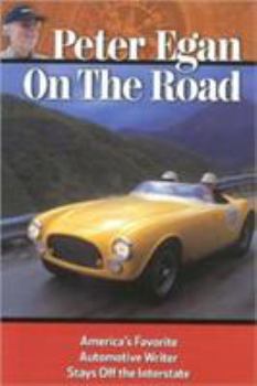 Hardcover On the Road: America's Favorite Automotive Writer Stays Off the Interstate Book
