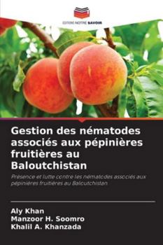 Paperback Gestion des nématodes associés aux pépinières fruitières au Baloutchistan [French] Book