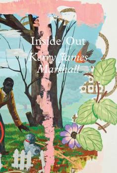 Hardcover Kerry James Marshall: Inside Out Book