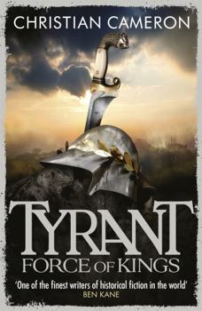 Force of Kings - Book #6 of the Tyrant