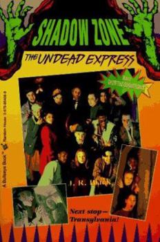 The Undead Express: (Reissue) - Book #5 of the Shadow Zone