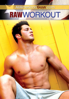 All American Guys: Raw Workout