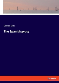 Paperback The Spanish gypsy Book